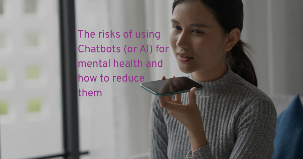 woman using her phone to speak into and not realisong the risks f using chatbots (or AI) for mental health
