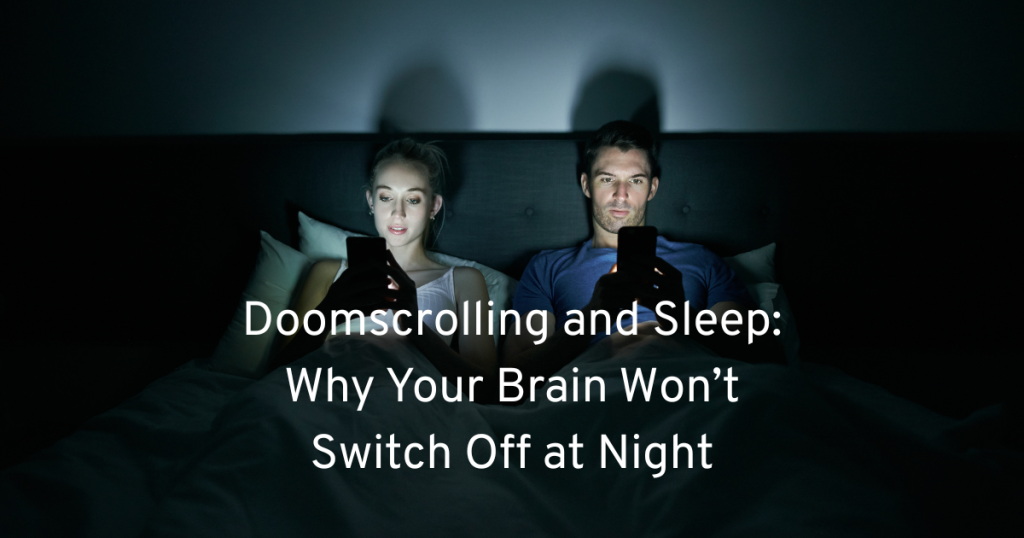 couple sat up in bed at night both doomscrolling and sleep with text saying why your brain wont switch off at night