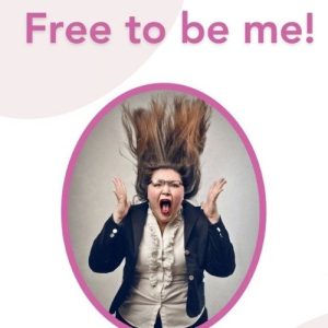 Free to Be Me! — Stress, Anxiety & Self-Esteem Workbook (12 Easy Steps)