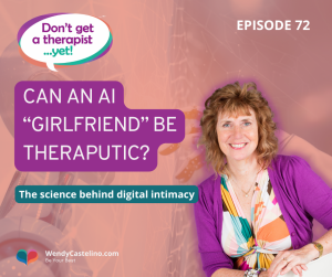 dont get a therapist yet front cover with wendy castelino looking at if an ai companion be theraputic?